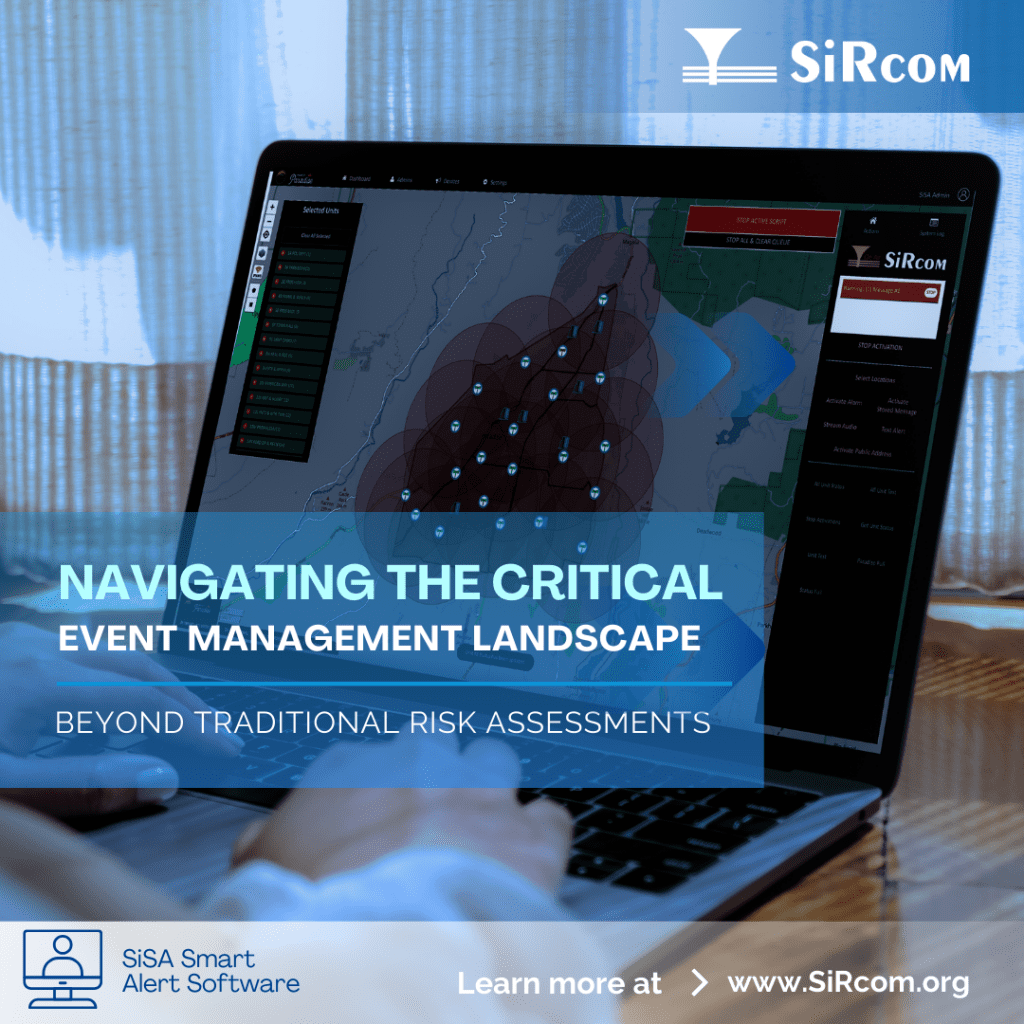 Navigating the Critical Event Management Landscape: Beyond Traditional Assessments Critical Event Management, SiRcom